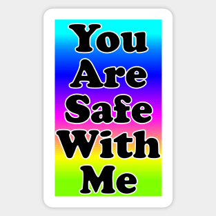 You Are Safe With Me - Neon Sticker